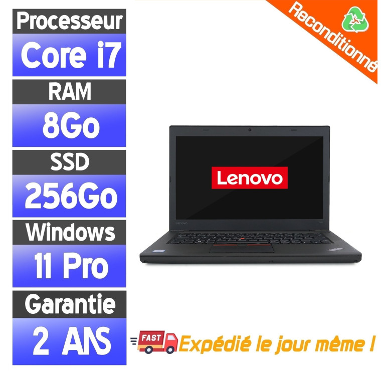 Lenovo Thinkpad T460 -  Core i7 6eme Gen - SSD 256Go Ram 8Go
