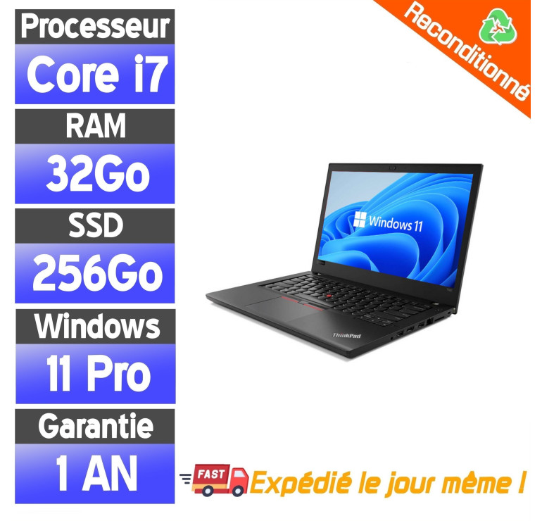 Lenovo ThinkPad T480 i7 reconditionné – 32 Go RAM, SSD 256 Go, Windows 11 Pro